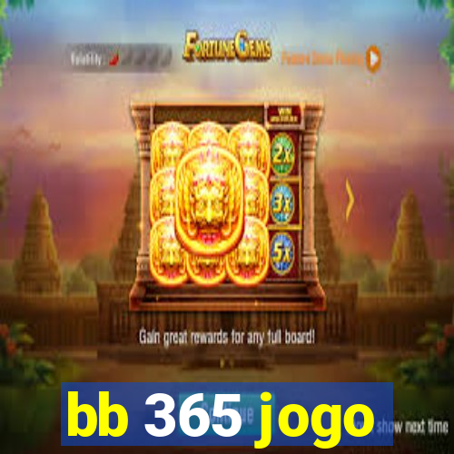 bb 365 jogo